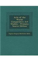 Arts of the World: Comparative Art Studies: Comparative Art Studies