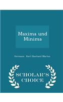 Maxima Und Minima - Scholar's Choice Edition