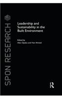 Leadership and Sustainability in the Built Environment