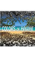 Colors of Hawaii 2017: Paradise of the South Sea(Calvendo Places)