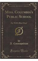 Miss. Columbia's Public School