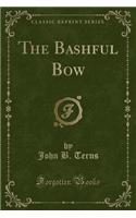 The Bashful Bow (Classic Reprint)