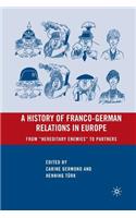 History of Franco-German Relations in Europe