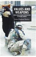 Values and Weapons