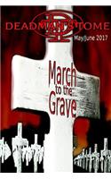 March to the Grave