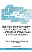 Nonlinear Homogenization and Its Applications to Composites, Polycrystals and Smart Materials