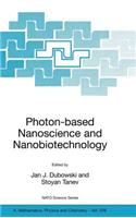 Photon-Based Nanoscience and Nanobiotechnology