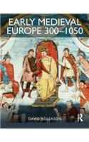 Early Medieval Europe 300-1050