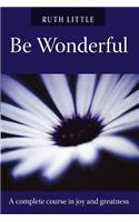 Be Wonderful