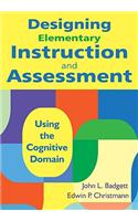 Designing Elementary Instruction and Assessment