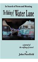 Making of Water Lane