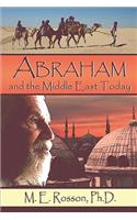 Abraham and the Middle East Today