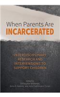 When Parents Are Incarcerated