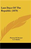 Last Days Of The Republic (1879)