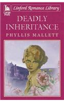 Deadly Inheritance