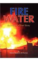 Fire Water