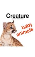 Creature Baby Animals