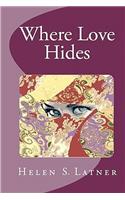 Where Love Hides