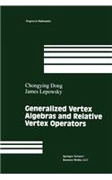 Generalized Vertex Algebras and Relative Vertex Operators