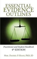 Essential Evidence Outlines: Practitioner and Student Handbook 4th Edition(English)