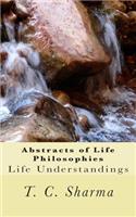 Abstracts of Life Philosophies