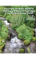 Assessing the Water Needs of Riparian and Wetland Vegetation in the Western United States