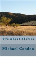 Two Short Stories