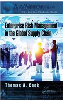 Enterprise Risk Management in the Global Supply Chain