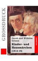 Kinder- und Hausmärchen (Großdruck)