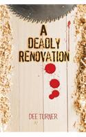 A Deadly Renovation