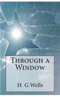 Through a Window