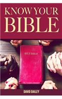 Know Your Bible: A Quick Guide on All Books Explained