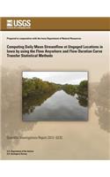 Computing Daily Mean Streamflow at Ungaged Locations in Iowa by using the Flow Anywhere and Flow Duration Curve Transfer Statistical Methods