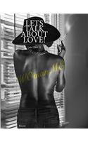 LETS TALK ABOUT LOVE! (and Pain ) 2