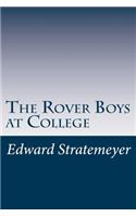 The Rover Boys at College