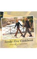 Stroke Free Cookbook