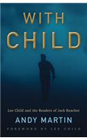 With Child: Lee Child and the Readers of Jack Reacher