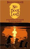 No Dogs Land