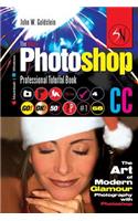 The Adobe Photoshop CC Professional Tutorial Book 68 Macintosh/Windows