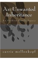 Unwanted Inheritance: An Erskine family legacy