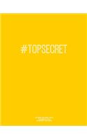 Notebook for Cornell Notes, 120 Numbered Pages, #TOPSECRET, Gold Cover: For Taking Cornell Notes, Personal Index, 8.5"x11", Hashtag Series, Genius Edition