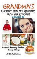Grandma's Ancient Beauty Remedies From Her Kitchen: (English)