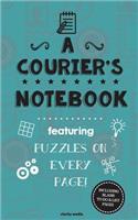 Courier's Notebook