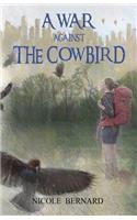 A War Against the Cowbird
