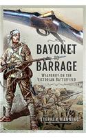 Bayonet to Barrage