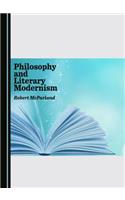 Philosophy and Literary Modernism