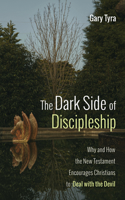 The Dark Side of Discipleship