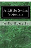 A Little Swiss Sojourn