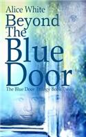 Beyond The Blue Door