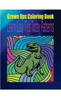 Grown Ups Coloring Book Learn Easy Tips Today Patterns Mandalas